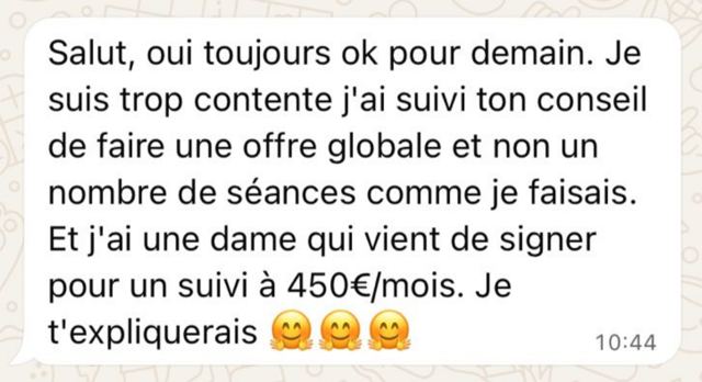 Message d'une cliente : une dame vient de signer après avoir suivi le conseil de faire une offre globale